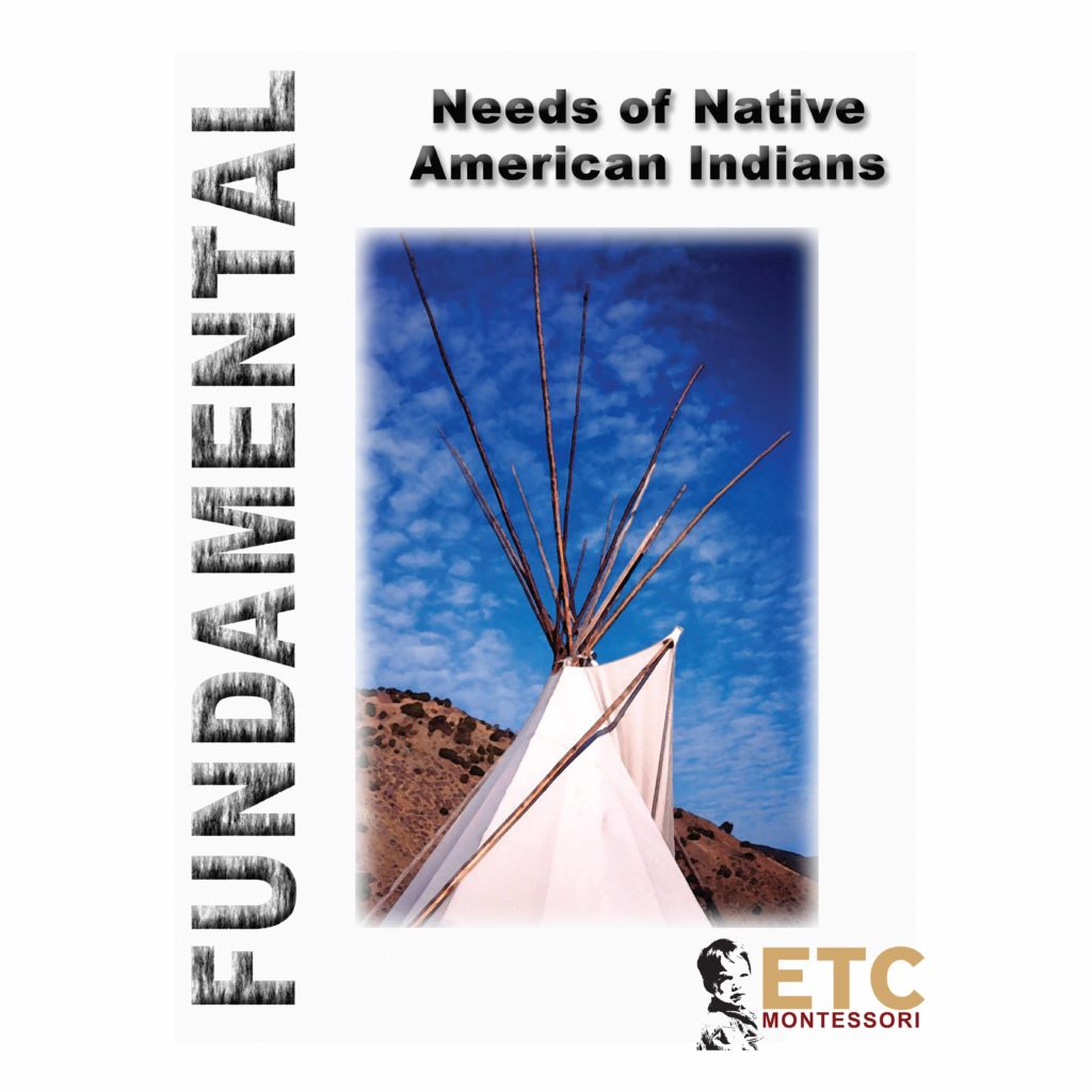 Fundamental Needs Native American Indians-produs original Nienhuis Montessori-prin Didactopia by Evertoys
